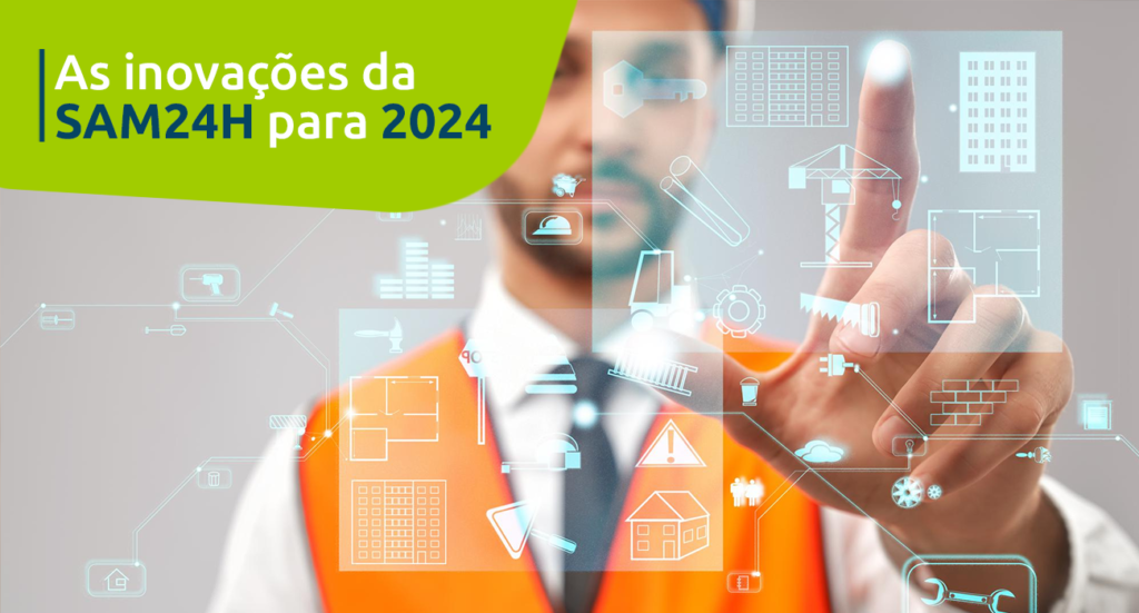 As inovações de segurança e monitoramento da SAM24H para 2024